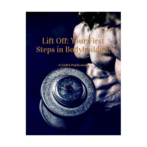 Lift Off: Your First Steps in Bodybuilding