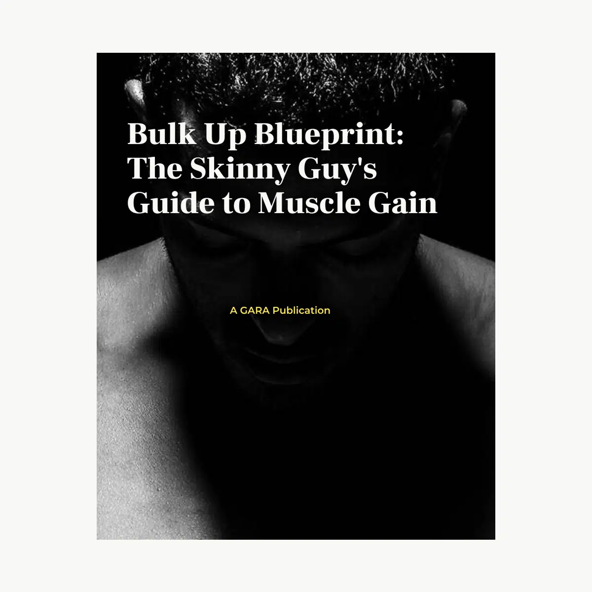 Bulk Up Blueprint: The Skinny Guy’s Guide to Muscle Gain